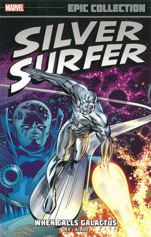 Silver Surfer Epic Collection TP When Calls Galactus