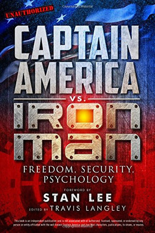 Captain America vs. Iron Man: Freedom, Security, Psychology
