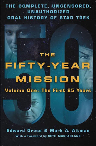 50 Year Mission Oral History Star Trek HC Vol 01 First 25 Years