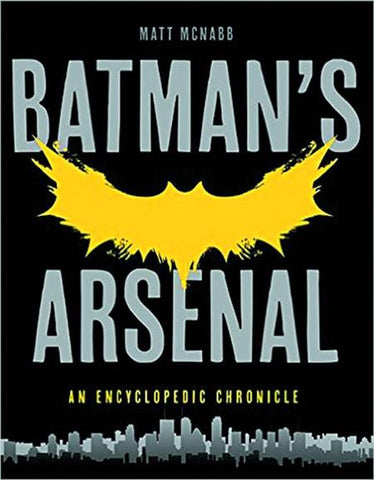 Batmans Arsenal Encyclopedic Chronicle SC