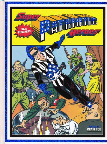 Super Patriotic Heroes HC